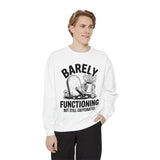 Barely Functioning But Still Caffeinated Comfort Colors Sweatshirt, Funny Coffee Lover Crewneck, Tired Adult Humor Gift