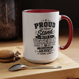Proud to Stand With a Veteran Mug, Military Family Support Coffee Cup, Patriotic Gift for Veteran Spouse, Strength Honor Courage