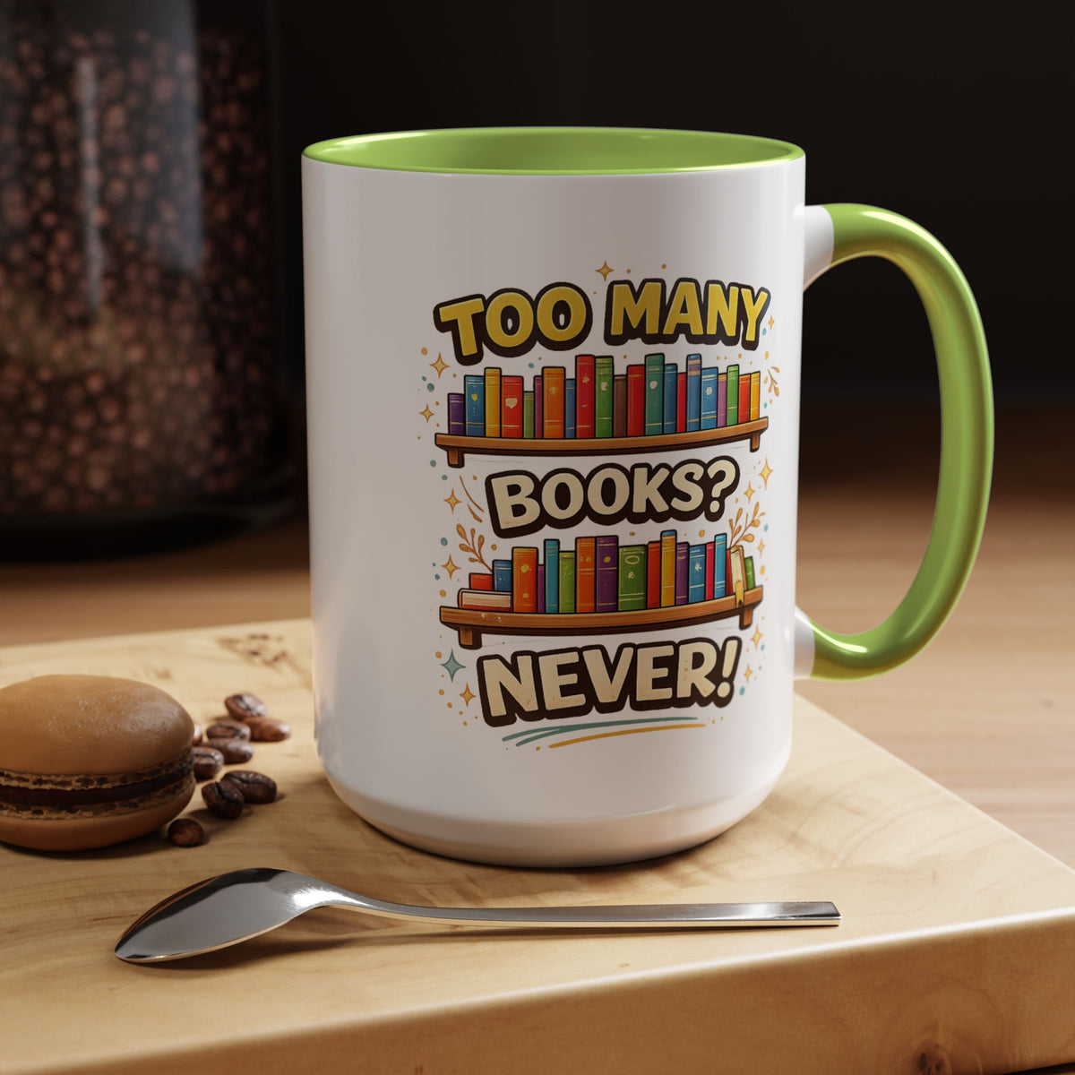 Book Lover Coffee Mug, Too Many Books Never Enough Mug, Reader Gift for Bookworms, Librarian Coffee Cup, Reading Lover Present