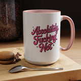 Absolutely Not Coffee Mug, Funny Sarcastic Pink Retro Lettering, Sassy Birthday Gift for a Best Friend or Office Work Bestie