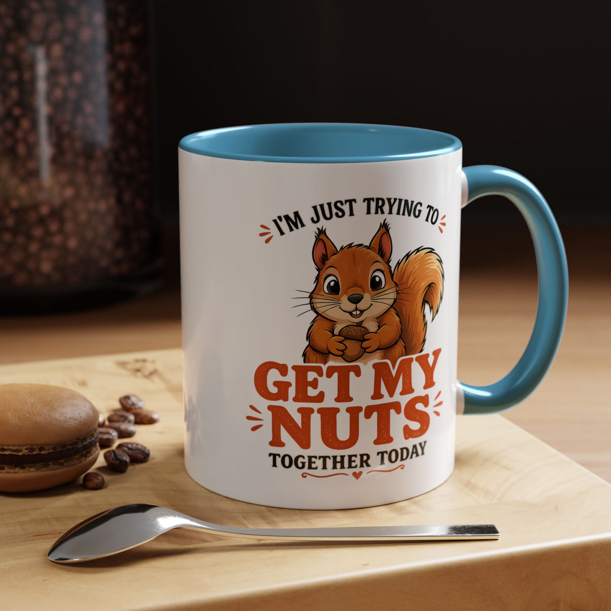 Funny Squirrel Coffee Mug, Get My Nuts Together Today Mug, Cute Squirrel Mug, Sarcastic Work Humor Gift, Woodland Animal Coffee Cup