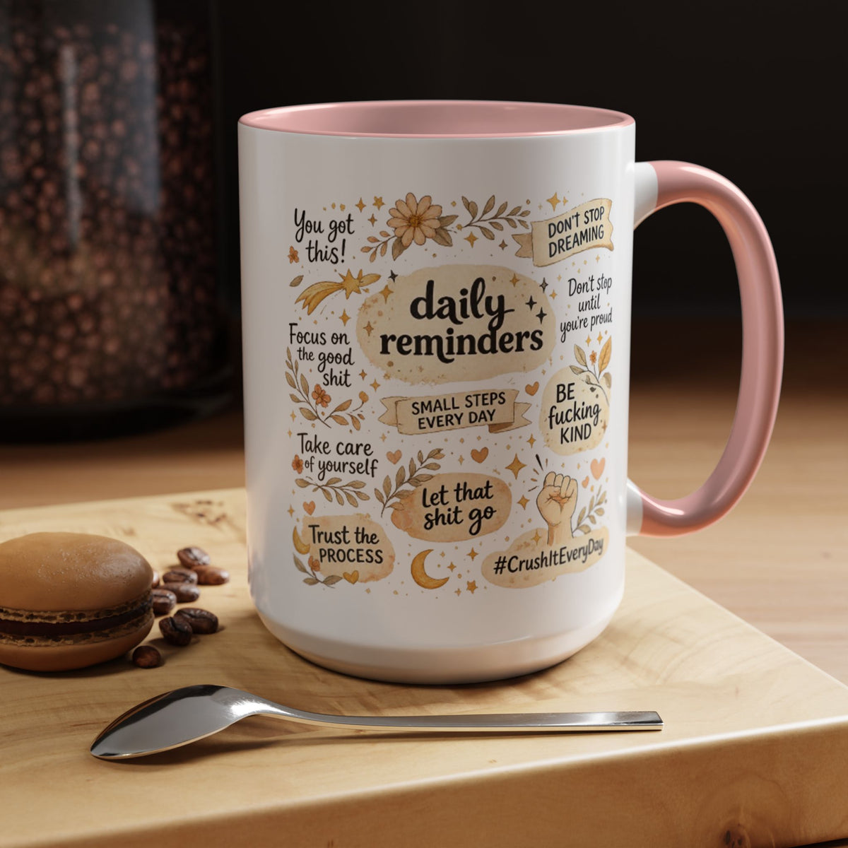 Daily Reminder Motivational Mug, Positive Affirmation Coffee Mug, Self Care Gift for Women, Inspirational Mental Health Mug