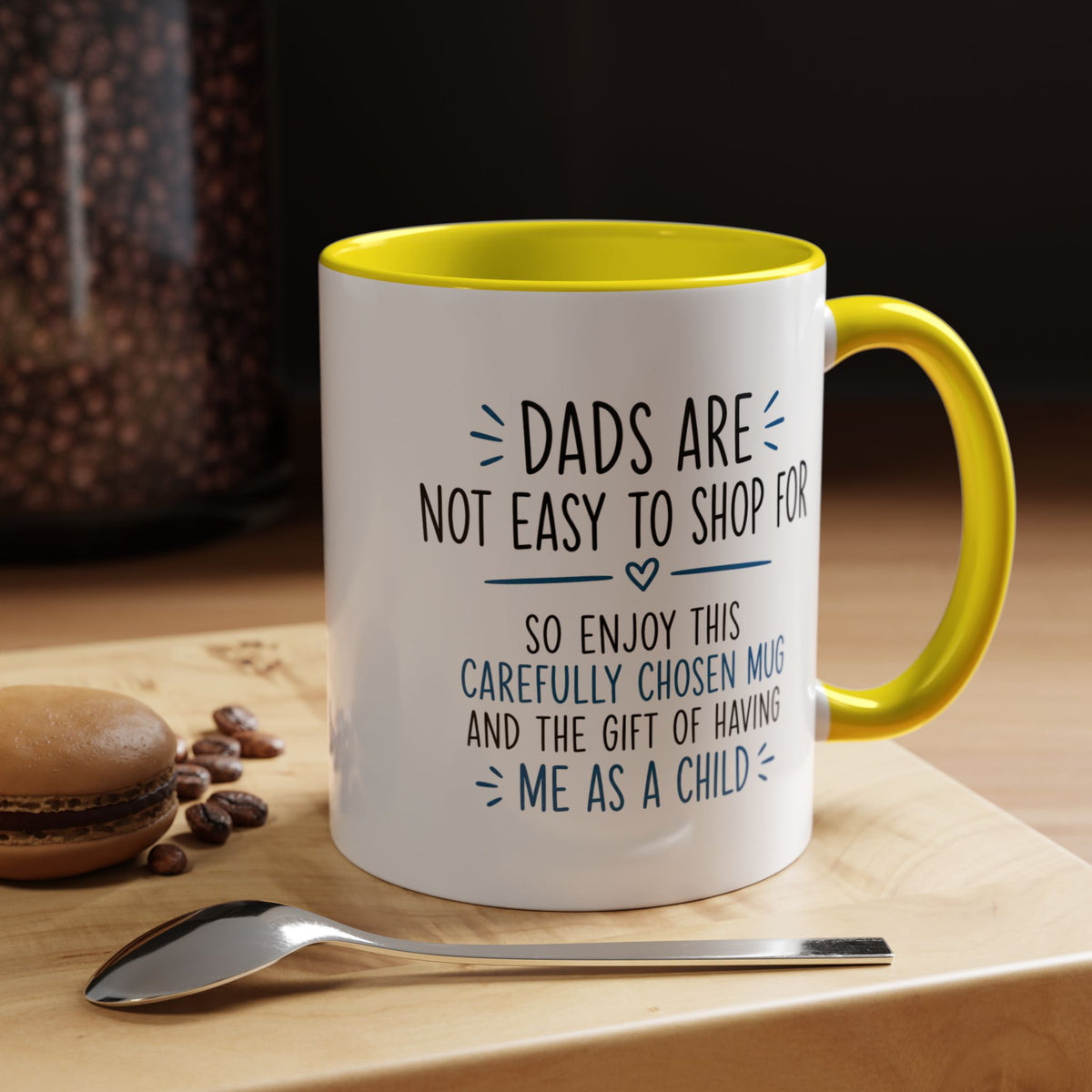 Dads Are Not Easy To Shop For Coffee Mug, Sarcastic Father's Day Gift from Child, Funny Papa Birthday Ceramic Tea Cup with Blue Handle