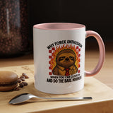 Why Force Enthusiasm When You Can Clock In And Do The Bare Minimum Coffee Mug, Funny Sloth Office Joke Gift for Coworkers, Sarcastic Ceramic Tea Cup with Pink Handle