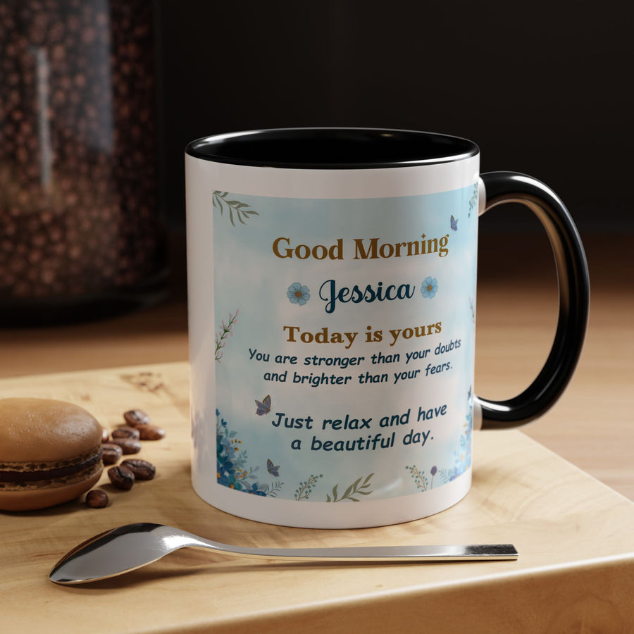 Personalized Good Morning Mug, Custom Name Coffee Mug, Inspirational Morning Cup, Positive Quote Mug, Encouragement Gift for Her