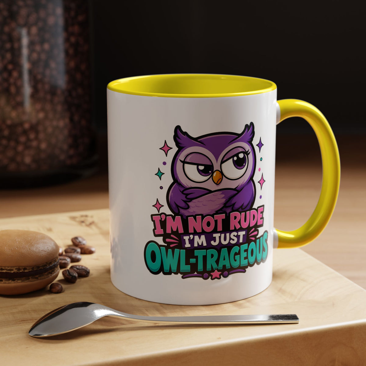 Funny Owl Pun Coffee Mug, Owl-Trageous Mug, I'm Not Rude I'm Just Owl-Trageous Cup, Cute Owl Coffee Mug, Gift for Owl Lovers