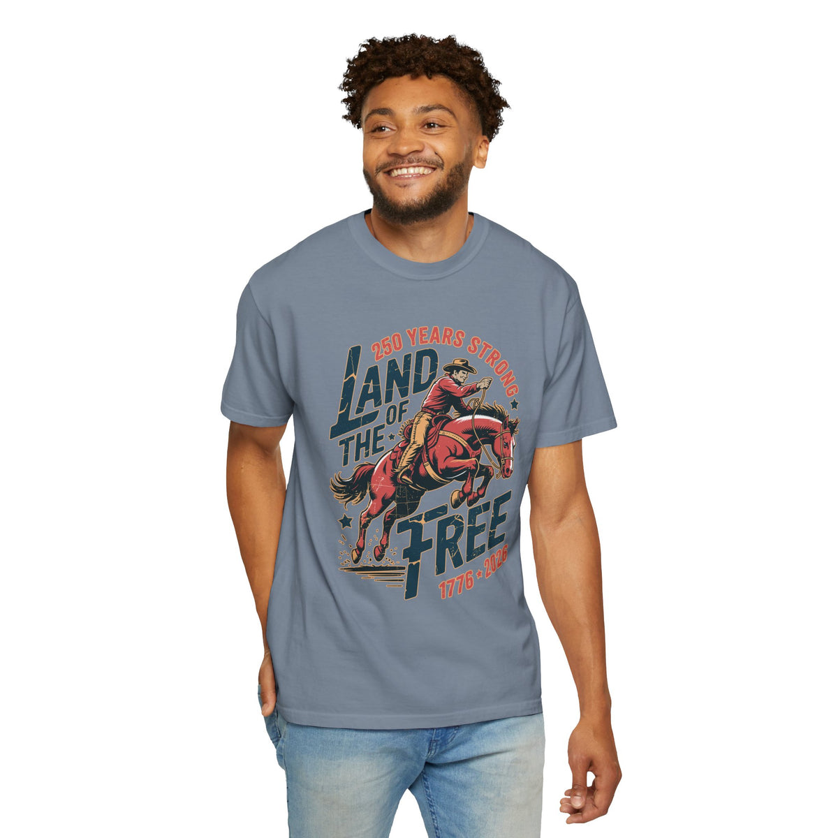 Land of the Free 250 Years Strong Comfort Colors Shirt, America 250th Anniversary Tee, Patriotic Cowboy Graphic Shirt, USA 1776-2026