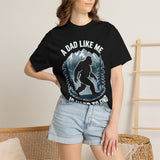Bigfoot Comfort Shirt, Funny Sasquatch Graphic Tee, A Dad Like Me Is Hard To Find Shirt, Fathers Day Gift for Dad