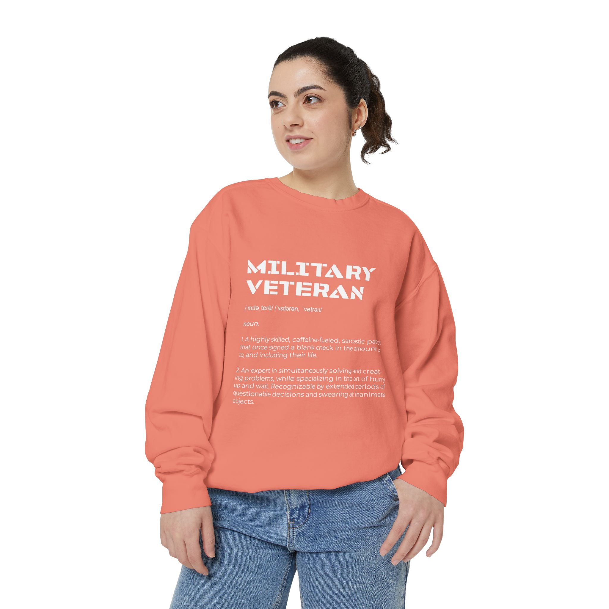 Military Veteran Definition Sweatshirt, Funny Veteran Crewneck, Sarcastic Armed Forces Gift, Retirement Pullover for Proud Service Member