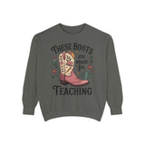 These Boots Are Made for Teaching Sweatshirt, Western Teacher Crewneck, Cowgirl Educator Gift, Cozy Back to School Pullover for Women