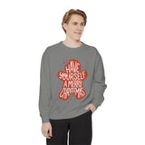 Have Yourself a Merry Christmas Sweatshirt, Gingerbread Cookie Crewneck, Cute Holiday Baking Pullover, Christmas Gift for Baker or Teacher