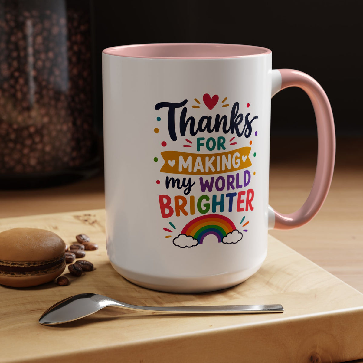 Thanks for Making My World Brighter Mug, Rainbow Appreciation Gift, Thoughtful Coffee Cup for Teacher, Friend, Mom or Coworker
