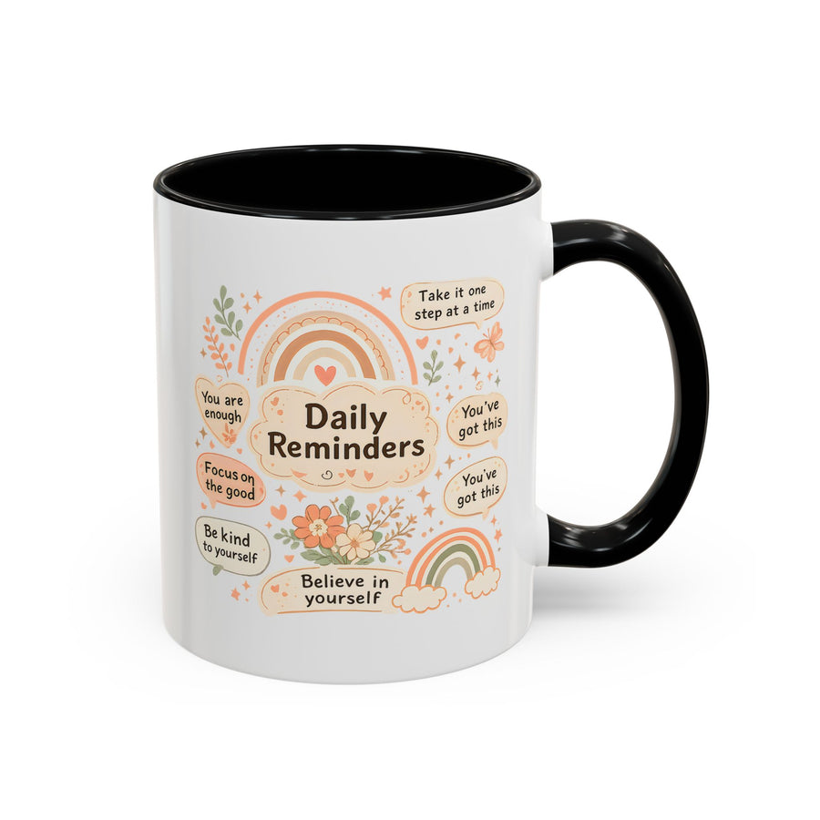 Daily Reminder Coffee Mug, Cute Positive Affirmation Mug, Mental Health Gift for Her, Self Love Coffee Cup, Encouraging Mug