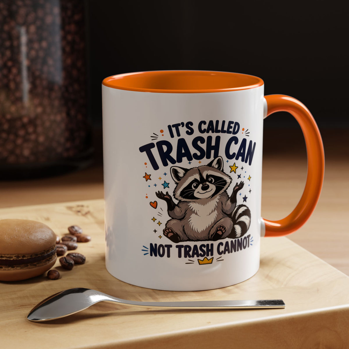 Funny Raccoon Coffee Mug, Trash Can Not Trash Cannot Mug, Cute Raccoon Lover Gift, Funny Animal Humor Cup for Wildlife Fans