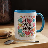 I Love You Mom Heart Mug, Mother's Day Coffee Mug, Gift for Mom from Daughter or Son, Cute Heart Coffee Cup, Mom Appreciation Gift