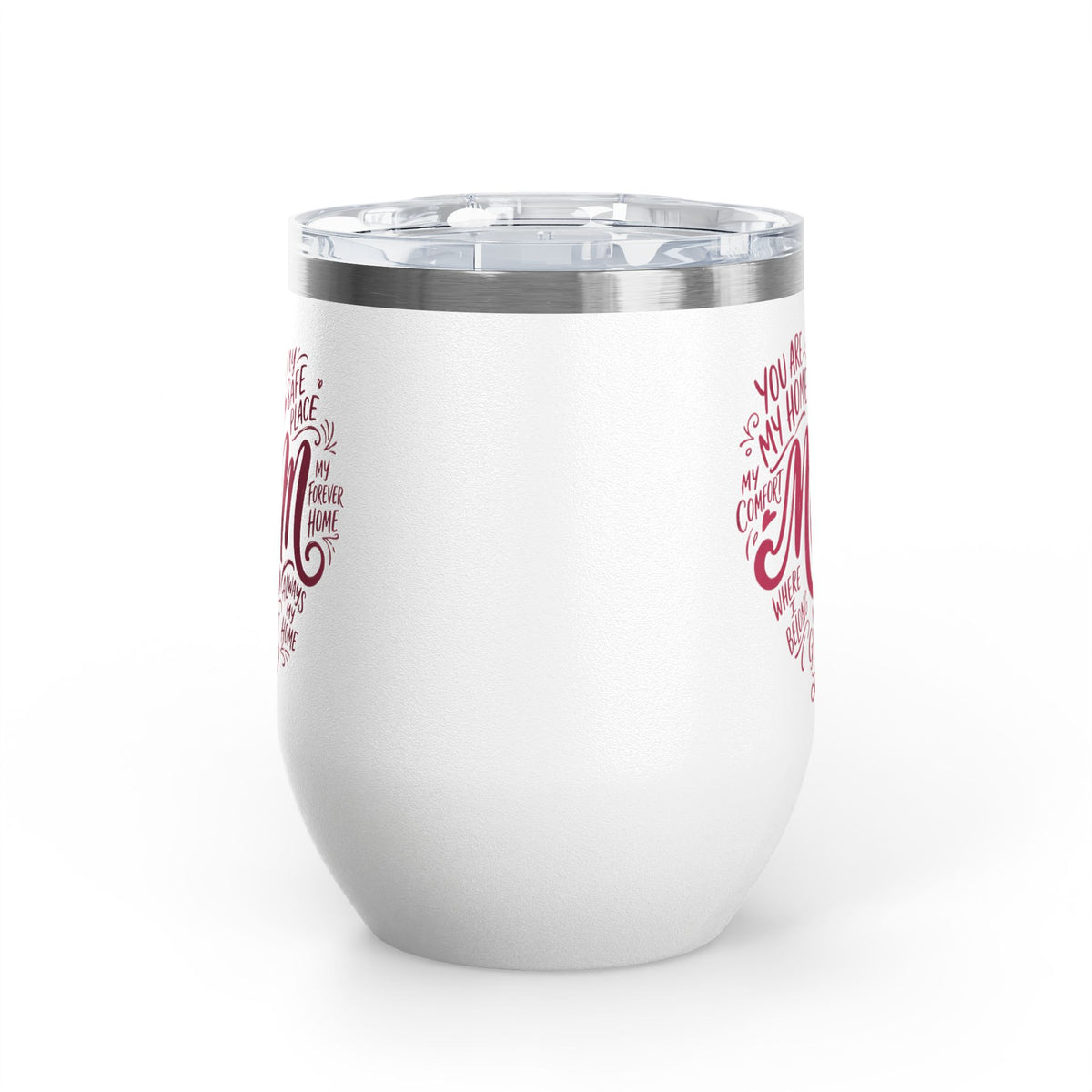 Mom Wine Tumbler Gift, Mothers Day Wine Cup, Heartfelt Gift for Mom, Mom Appreciation Gift, Mother Birthday Present, Wine Lover Gift