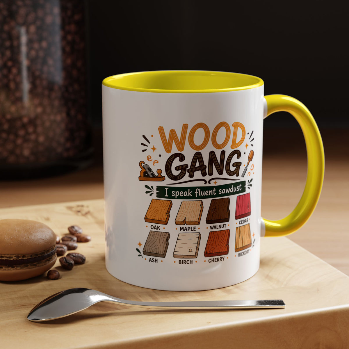 Woodworker Coffee Mug, Wood Gang Carpenter Mug, Funny Woodworking Gift, I Speak Fluent Sawdust Cup for Carpenter and Woodworker