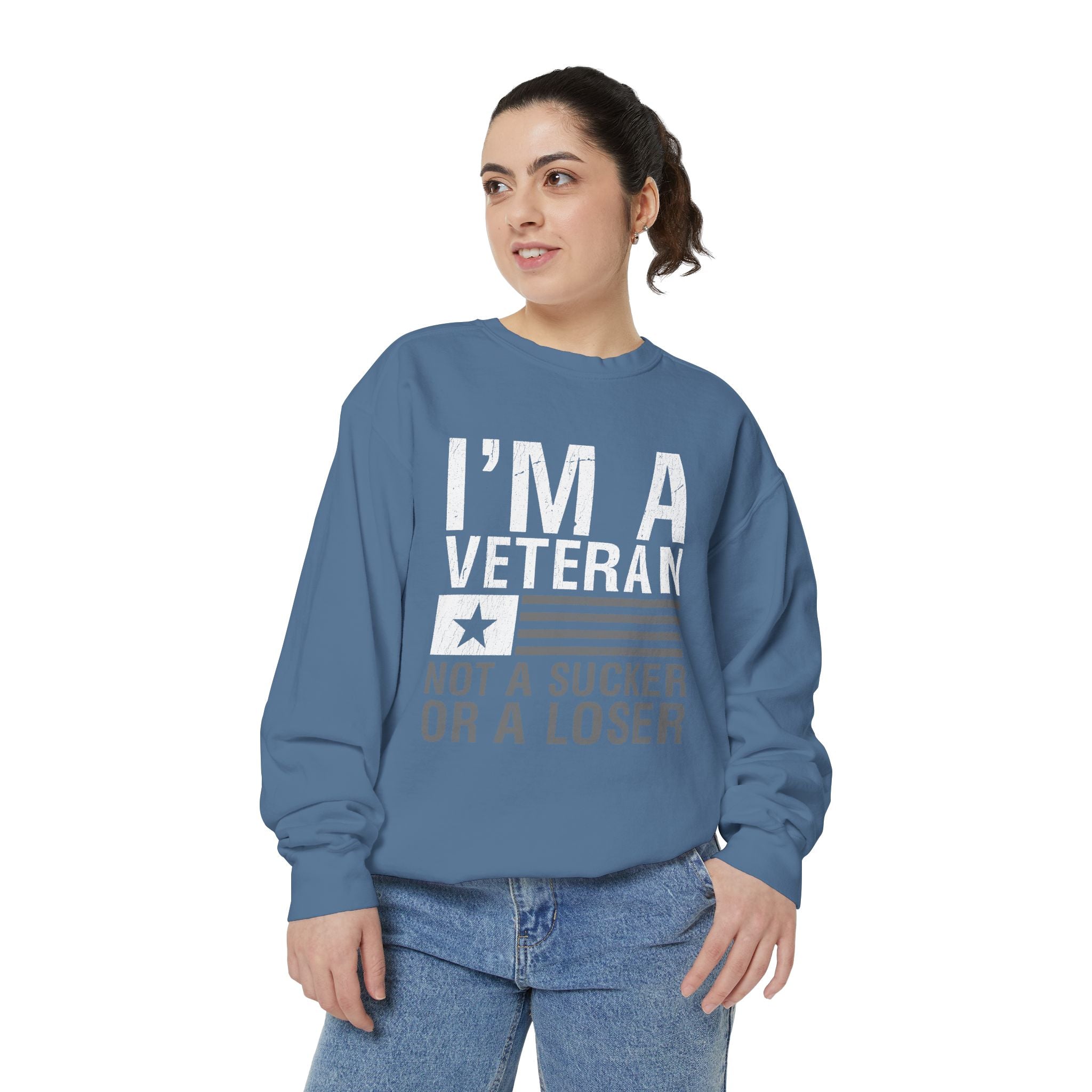 I'm a Veteran Not a Sucker or Loser Sweatshirt, Bold Military Crewneck, Patriotic Veteran Gift, Retired Soldier Veterans Day Pullover