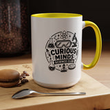 Science Club Mug, Curious Minds Coffee Cup, STEM Teacher Appreciation Gift, Chemistry Student Present, Classroom Science Lab Drinkware