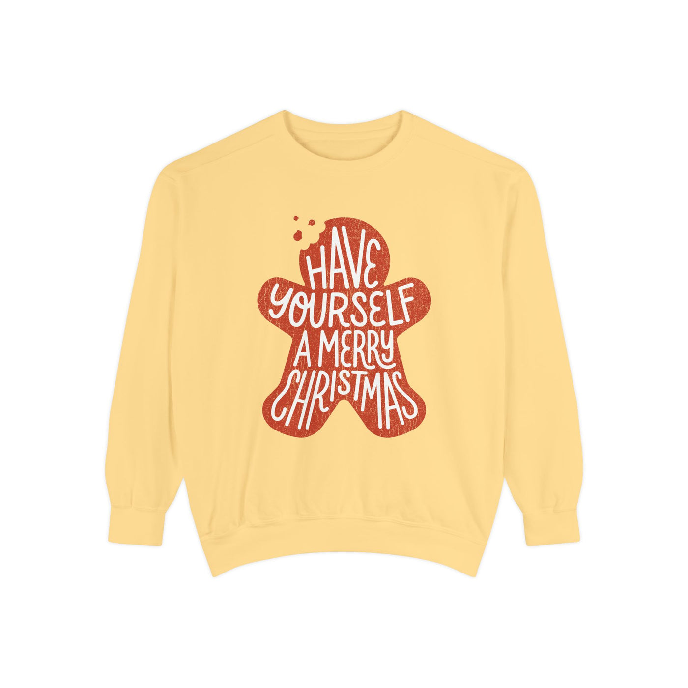 Have Yourself a Merry Christmas Sweatshirt, Gingerbread Cookie Crewneck, Cute Holiday Baking Pullover, Christmas Gift for Baker or Teacher