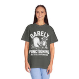 Funny Coffee Lover Comfort Colors Shirt, Barely Functioning But Still Caffeinated Tee, Gothic Humor Graphic Shirt, Espresso Addict Gift