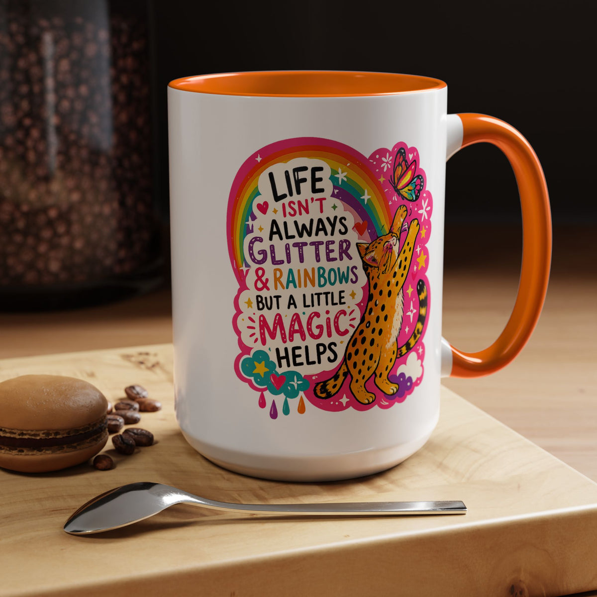 Inspirational Cat Lover Mug, Life Isn't Always Glitter and Rainbows But A Little Magic Helps Coffee Mug, Cute Rainbow Cat Gift