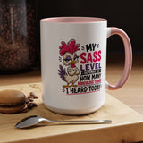 Funny Sass Mug, Sarcastic Chicken Coffee Cup, Ridiculous Things Quote Gift for Coworker, Best Friend Birthday Gift, Sassy Office Humor
