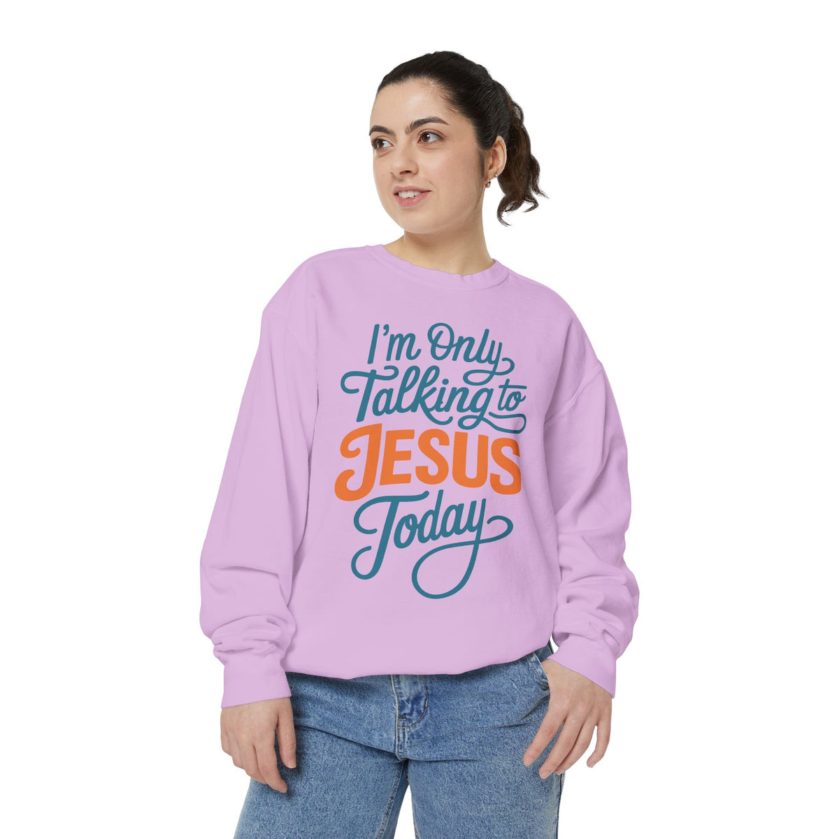 Christian Comfort Colors Sweatshirt, I'm Only Talking to Jesus Today Shirt, Faith Based Sweatshirt, Religious Gift for Women