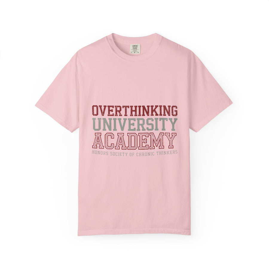 Overthinking University T-Shirt, Funny Anxiety Graphic Tee, Chronic Thinker Gift, College Student Shirt, Sarcastic College Campus Outfit