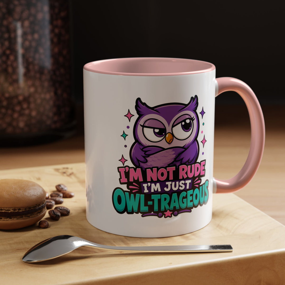 Funny Owl Pun Coffee Mug, Owl-Trageous Mug, I'm Not Rude I'm Just Owl-Trageous Cup, Cute Owl Coffee Mug, Gift for Owl Lovers