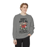 Funny Camping Comfort Colors Sweatshirt, Don't Hate Me Just Cuz I'm a Little Cooler Shirt, Camper Gift, Outdoor Lover Pullover