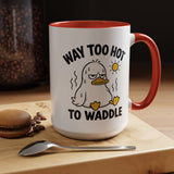 Way Too Hot to Waddle Coffee Mug, Funny Duck Lover Gift for Coworkers, Cute Summer Heat Sarcastic Ceramic Tea Cup with Orange Handle