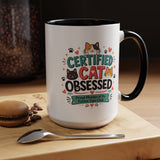 Cat Lover Coffee Mug, Certified Cat Obsessed Mug, Funny Cat Mom Gift, Cute Feline Fan Club Cup, Cat Owner Present for Pet Lovers