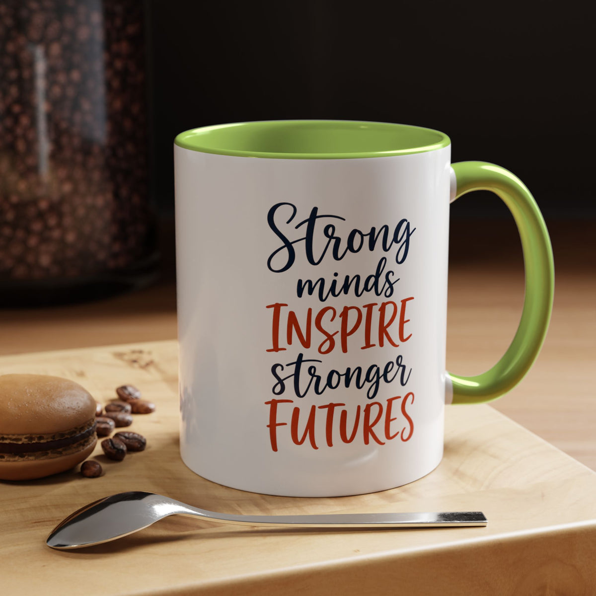 Strong Minds Inspire Stronger Futures Mug, Inspirational Teacher Coffee Mug, Positive Classroom Gift, Educator Appreciation Cup
