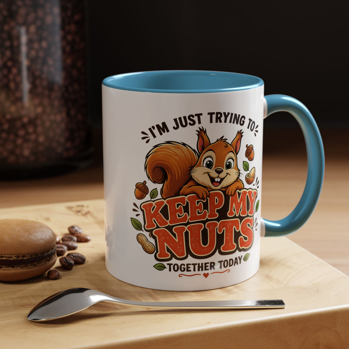 Funny Squirrel Coffee Mug, Keep My Nuts Together Today Mug, Cute Squirrel Humor Gift, Office Coffee Cup, Stress Relief Mug for Coworkers