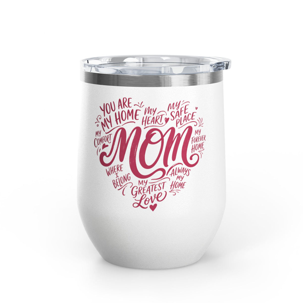 Mom Wine Tumbler Gift, Mothers Day Wine Cup, Heartfelt Gift for Mom, Mom Appreciation Gift, Mother Birthday Present, Wine Lover Gift