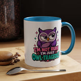 Funny Owl Pun Coffee Mug, Owl-Trageous Mug, I'm Not Rude I'm Just Owl-Trageous Cup, Cute Owl Coffee Mug, Gift for Owl Lovers