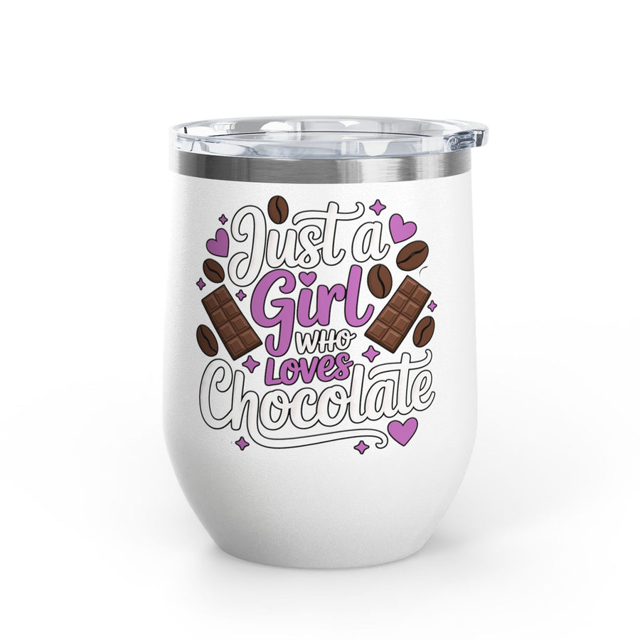 A white stainless steel stemless wine tumbler with a clear push-on lid, printed with "Just a Girl who Loves Chocolate" in white and purple lettering with chocolate bars, cocoa beans and hearts.