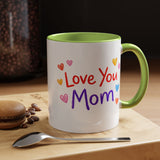 Love You Mom Mug, Mother's Day Coffee Mug Gift, Cute Mom Appreciation Mug, Gift from Daughter or Son, Everyday Mom Cup
