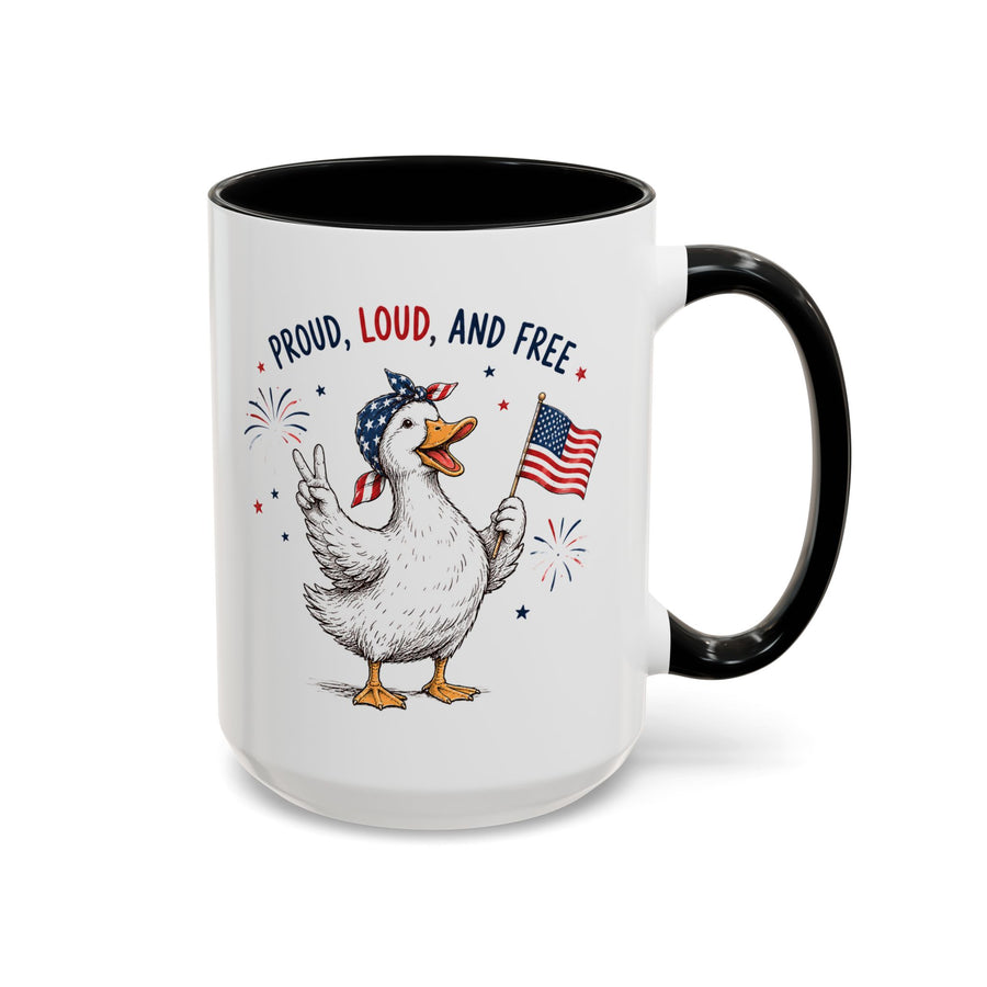 Funny Patriotic Goose Coffee Mug, Proud Loud and Free Mug, American Flag Goose Cup, Fourth of July Gift, USA Pride Coffee Mug