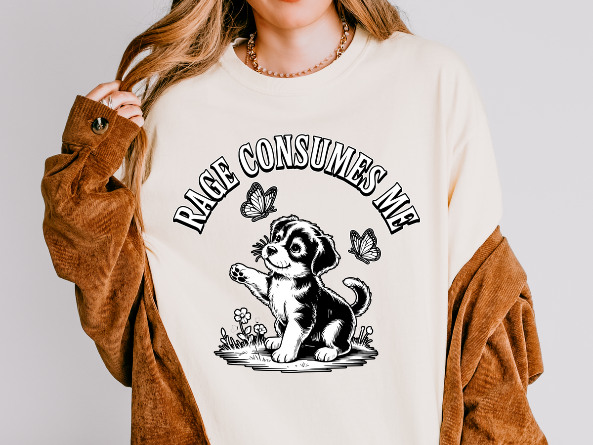 Funny Dog Lover Comfort Shirt, Rage Consumes Me Puppy Graphic Tee, Cute Sarcastic Dog Tshirt for Pet Owners and Introverts