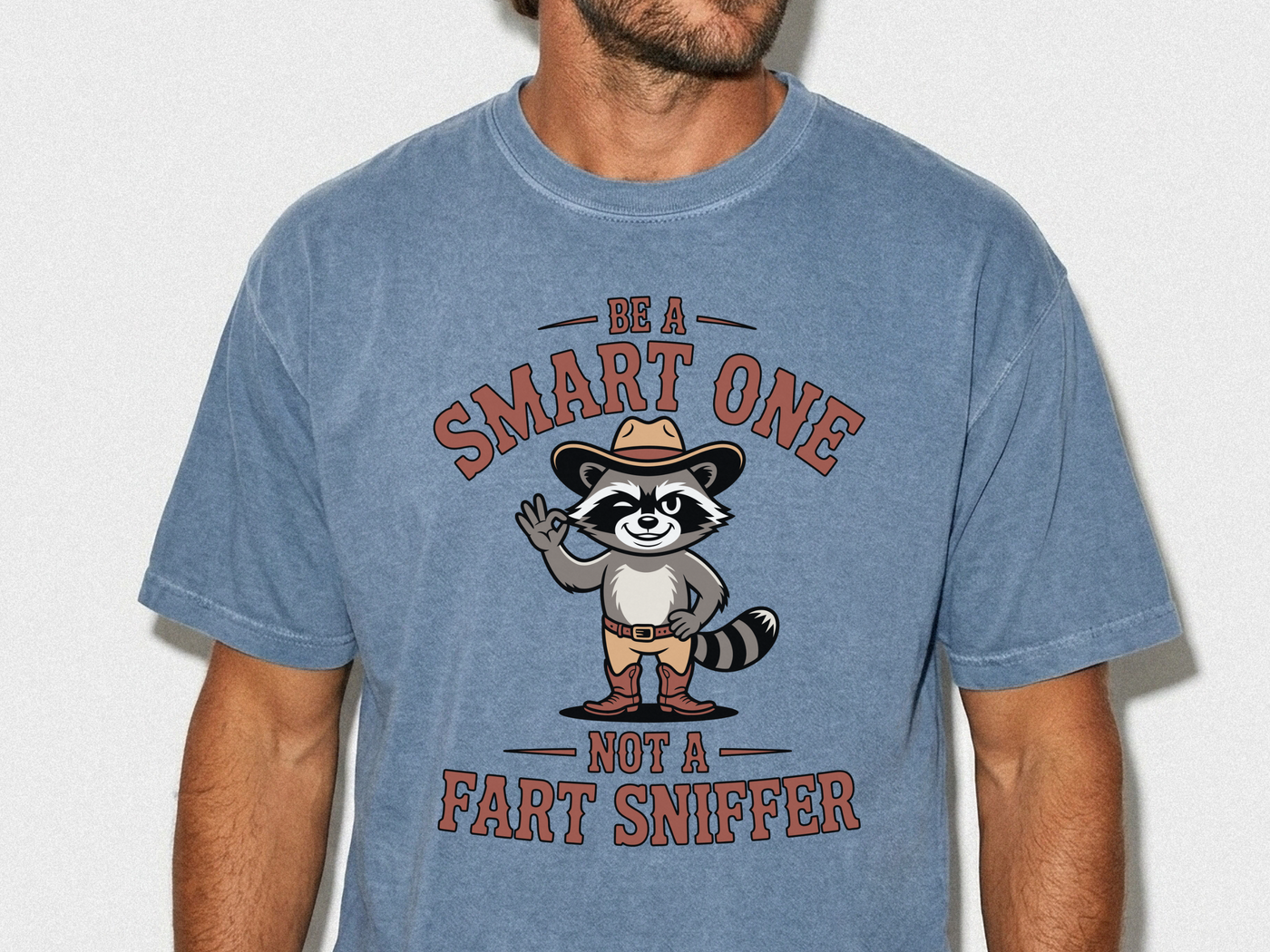 Funny Raccoon Shirt, Be A Smart One Not A Fart Sniffer Tee, Cowboy Raccoon Graphic T-Shirt, Funny Western Animal Gift