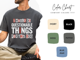 Funny Dog Lover Shirt, I Would Do Questionable Things For This Dog Tee, Cute Pet Owner Graphic T-Shirt, Dog Mom Gift Idea