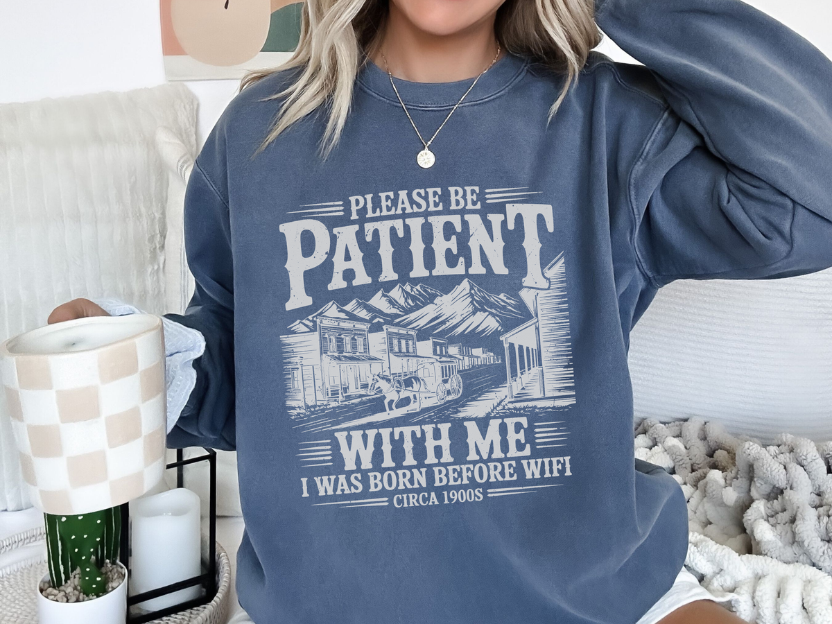 Please Be Patient With Me Sweatshirt, Mental Health Reminder Crewneck, Kindness Quote Sweatshirt, Comfort Gift for Friends