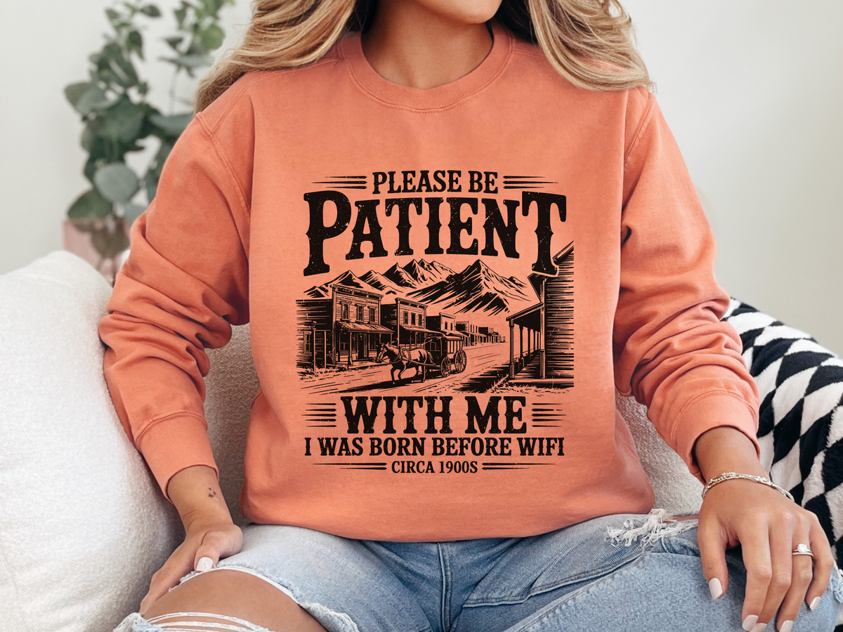 Please Be Patient With Me Sweatshirt, Mental Health Reminder Crewneck, Kindness Quote Sweatshirt, Comfort Gift for Friends