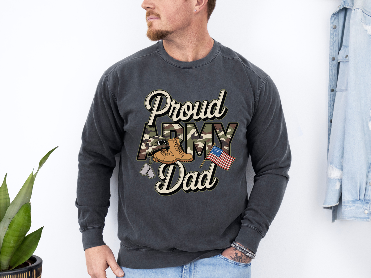 Proud Army Dad Sweatshirt, Military Dad Crewneck, Patriotic Army Father Gift, Support Our Troops Sweatshirt, Veteran Family Apparel