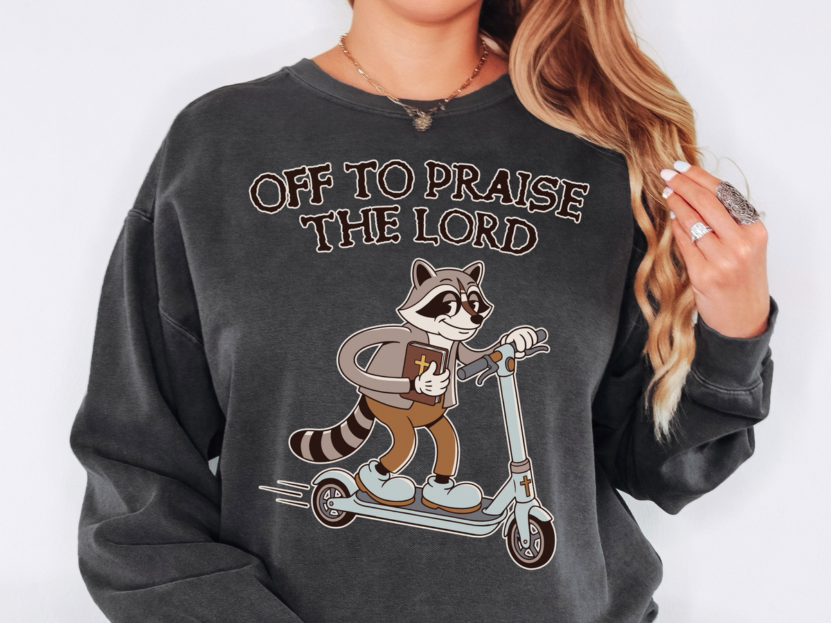 Christian Raccoon Comfort Colors Sweatshirt, Off to Praise the Lord Crewneck, Cute Faith Based Graphic Sweatshirt for Women
