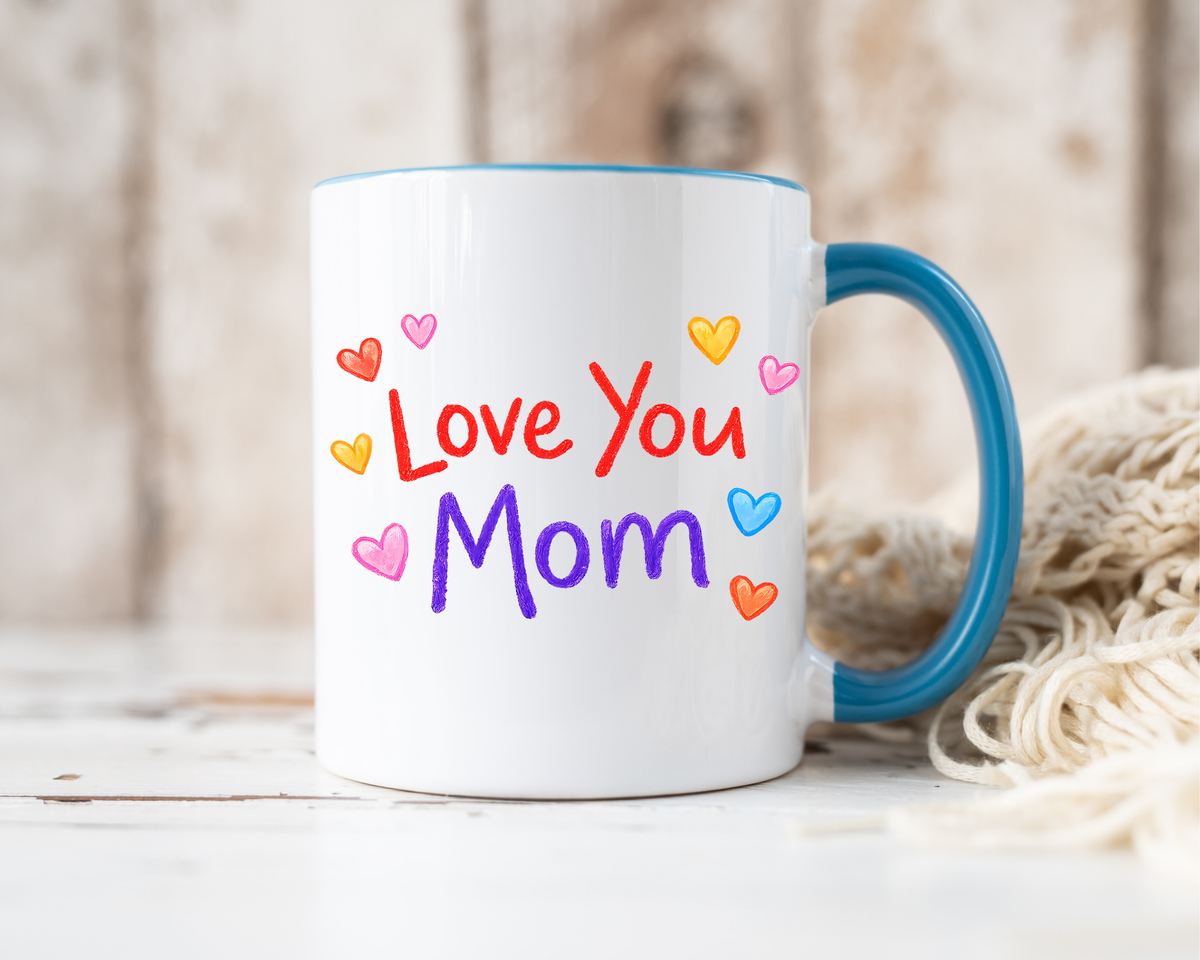 Love You Mom Mug, Mother's Day Coffee Mug Gift, Cute Mom Appreciation Mug, Gift from Daughter or Son, Everyday Mom Cup