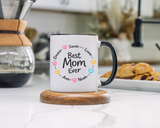 Personalized Best Mom Ever Mug, Custom Kids Names Coffee Mug, Mother's Day Gift for Mom, Grandma Gift, Family Keepsake Cup