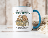 Funny Sloth Office Mug, Productivity Humor Coffee Mug, Lazy Coworker Gift, Work From Home Mug, Sarcastic Employee Coffee Cup